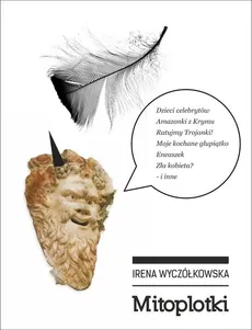 Mitoplotki - Irena Wyczółkowska
