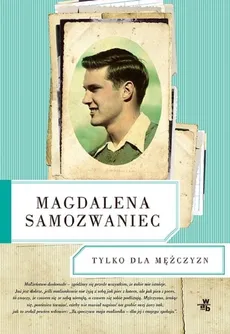 Tylko dla Mężczyzn - Magdalena Samozwaniec