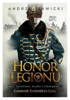 Honor Legionu - Outlet - Andrzej Sawicki