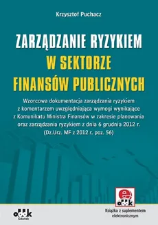 Zarządzanie ryzykiem w sektorze finansów publicznych - Krzysztof Puchacz