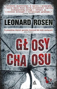 Głosy chaosu - Leonard Rosen