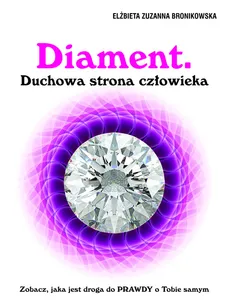 Diament Duchowa strona człowieka - Outlet - Elżbieta Bronikowska
