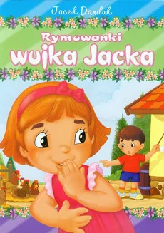 Rymowanki wujka Jacka - Outlet - Jacek Daniluk