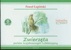 Zwierzęta parków krajobrazowych Lubelszczyzny - Outlet - Paweł Łapiński