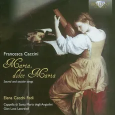 Caccini: Sacred and secular songs