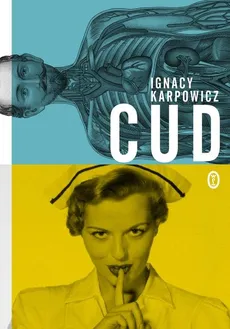 Cud - Outlet - Ignacy Karpowicz