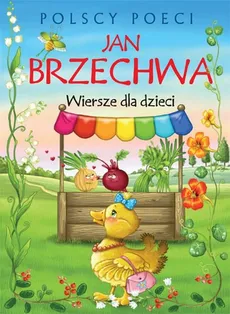 Polscy poeci Wiersze dla dzieci - Outlet - Jan Brzechwa