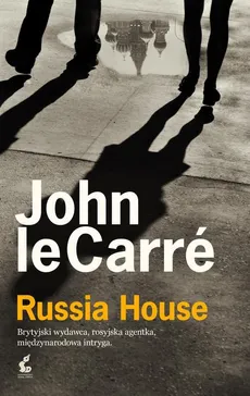 Russia House - Outlet - John Le Carre
