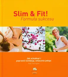 Slim & fit Formuła sukcesu - Asja Tsachigova