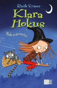 Klara Hokus Mała czarownica - Ruth Symes