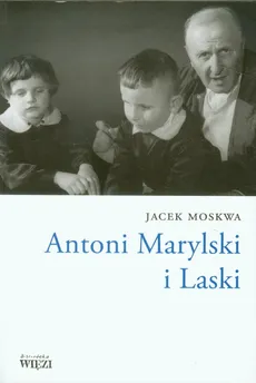 Antoni Marylski i Laski - Outlet - Jacek Moskwa