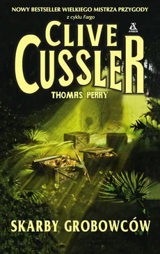 Skarby grobowców - Outlet - Clive Cussler, Thomas Perry