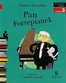 Pan Fortepianek - Dorota Suwalska