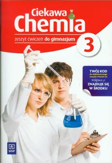 Ciekawa chemia 3 Zeszyt ćwiczeń - Hanna Gulińska, Janina Smolińska