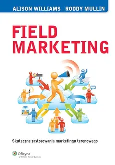 Field Marketing - Roddy Mullin, Alison Williams