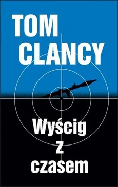 Wyścig z czasem - Outlet - Tom Clancy