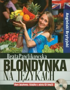 Blondynka na językach Angielski Brytyjski + CD - Outlet - Beata Pawlikowska