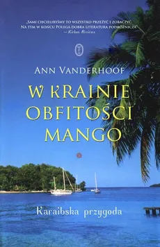 W krainie obfitości mango - Outlet - Ann Vanderhoof