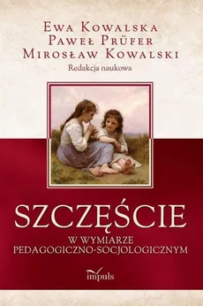 Szczęście - Outlet - Ewa Kowalska, Mirosław Kowalski, Paweł Prüfer