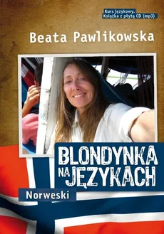 Blondynka na językach Norweski Kurs językowy - Beata Pawlikowska