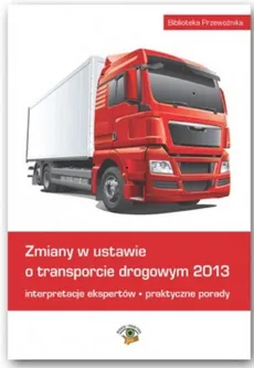 Zmiany w ustawie o transporcie drogowym 2013 - Outlet