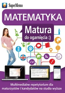 Matematyka Matura do ogarnięcia :) - Outlet - Krzysztof Nowakowski