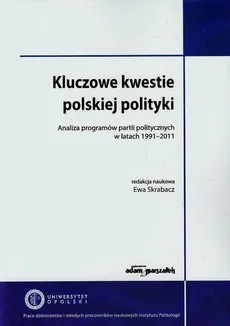 Kluczowe kwestie polskiej polityki