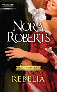 Rebelia - Nora Roberts