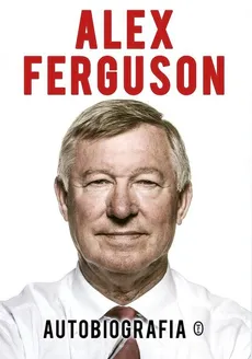 Autobiografia - Alex Ferguson