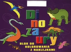 Dinozaury Blok do kolorowania z naklejkami