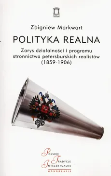 Polityka realna - Zbigniew Markwart