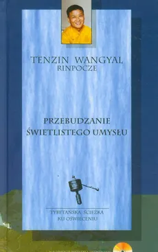 Przebudzanie świetlistego umysłu - Outlet - Rinpocze Tenzin Wangyal