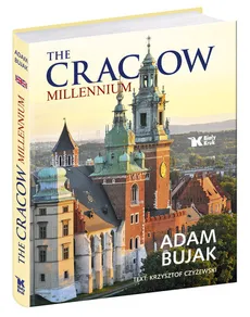 The Cracow Millennium - Krzysztof Czyżewski, Adam Bujak
