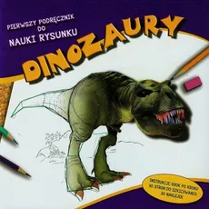 Pierwszy podręcznik do nauki rysunku Dinozaury - Outlet