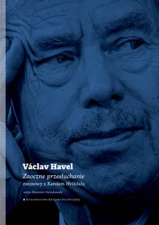 Zaoczne przesłuchanie - Outlet - Vaclav Havel