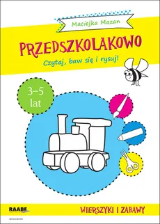 Przedszkolakowo Wierszyki i zabawy 3-5 lat - Maciejka Mazan