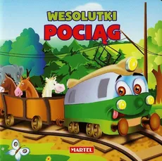 Wesolutki pociąg - Agnieszka Nożyńska-Demianiuk, Elżbieta Śnieżkowska-Bielak