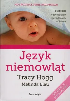 Język niemowląt - Melinda Blau, Tracy Hogg
