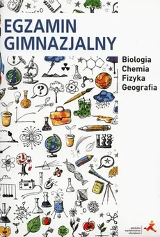 Egzamin gimnazjalny Biolgia Chemia Fizyka Geografia - Outlet - Anna Karaś, Piotr Malecha, Iwona Wojciechowska