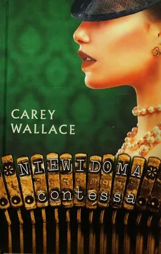 Niewidoma contessa - Carey Wallace