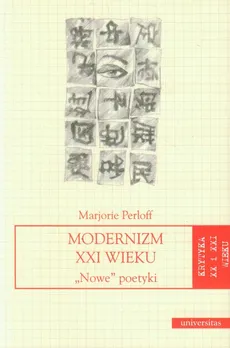 Modernizm XXI wieku - Marjorie Perloff