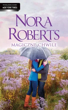 Magiczne chwile - Outlet - Nora Roberts