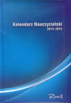 Kalendarz Nauczycielski 2014-2015
