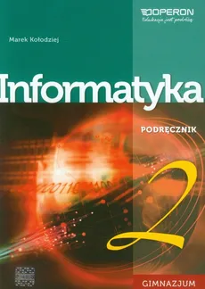 Informatyka 2 Podręcznik - Outlet - Marek Kołodziej