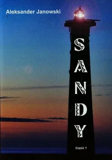 Sandy Część 1 - Outlet - Aleksander Janowski