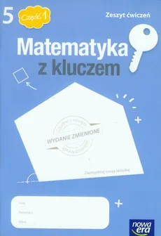 Matematyka z kluczem 5 Zeszyt ćwiczeń Część 1 - Marcin Braun, Agnieszka Mańkowska, Małgorzata Paszyńska