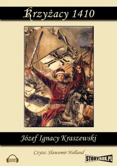 Krzyżacy 1410 - Outlet - Kraszewski Józef Ignacy