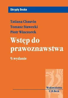Wstęp do prawoznawstwa - Piotr Winczorek, Tatiana Chauvin, Tomasz Stawecki