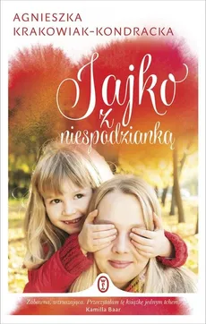 Jajko z niespodzianką - Outlet - Agnieszka Krakowiak-Kondracka