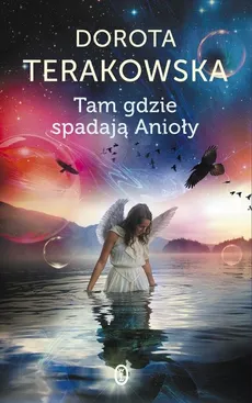 Tam gdzie spadają Anioły - Outlet - Dorota Terakowska